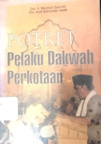 Image of Potret Pelaku Dakwah Perkotaan