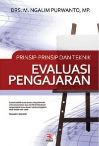 Prinsip-Prinsip dan Teknik Evaluasi Pengajaran