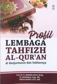 Profil Lembaga Tahfizh Al-Qur'an di Banjarmasin dan Sekitarnya