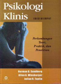 Psikiologi klinis : perkembangan teori, praktik, dan penelitian