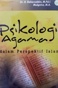 Psikologi agama dalam perspektif Islam