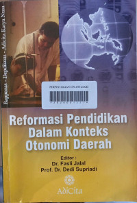 Image of Reformasi pendidikan dalam konteks otonomi daerah