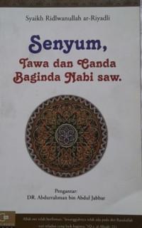 Senyum tawa dan canda baginda Nabi SAW