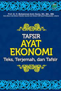 Tafsir Ayat Ekonomi: teks, terjemah, dan tafsir