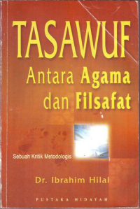 Tasawuf antara agama dan filsafat: sebuah kritik metodologis