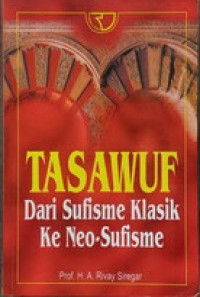 Tasawuf dari sufisme klasik ke neo-sufisme