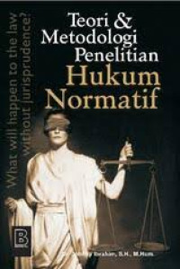Image of Teori dan metodologi penelitian hukum normatif