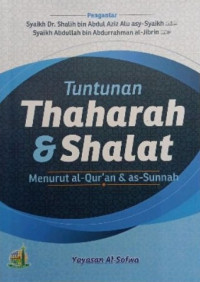 Tuntunan thaharah dan shalat : menurut al-Qur'an dan as-sunnah