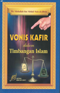 Vonis kafir dalam timbangan Islam