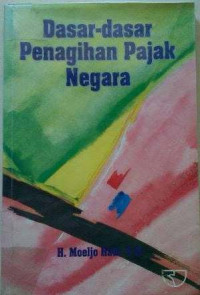 Dasar-Dasar Penagihan Pajak Negara