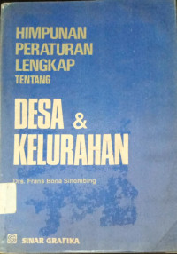 Himpunan Peraturan Lengkap Tentang Desa & Kelurahan