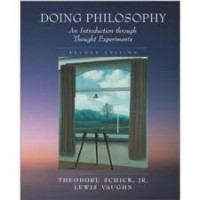 Image of DOING PHILOSHOPHY : An Introduction through though experiments / Theodore Schick , Lewis Vaughn
