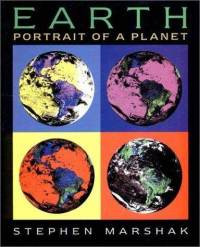 EARTH: Portrait of a Planet / Stephen Marshak