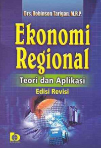 Ekonomi Regional: teori dan aplikasi