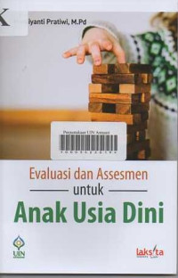 Evaluasi dan Assesmen untuk Anak Usia Dini