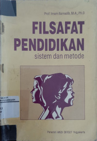 Filsafat Pendidikan: Pengantar Mengenai Sistem dan Metode