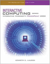 Interactive Computing Series: Microsoft Power Point 2002