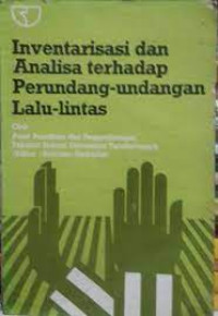 Inventarisasi dan Analisa terhadap Perundang-undangan Lalu-lintas