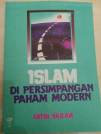 Islam Di Persimpangan Paham Modern