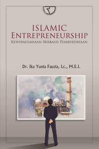 ISLAMIC ENTREPRENEURSHIP: Kewirausahaan Berbasis Pemberdayaan