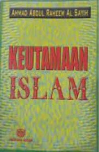 KEUTAMAAN ISLAM