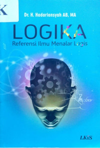 Logika Ilmu dan Seni Berpikir Kritis