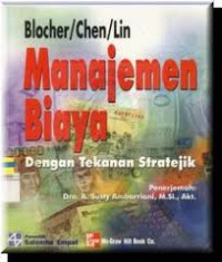 MANAJEMEN BIAYA: dengan tekanan stratejik Jilid 2