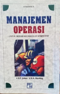 Manajemen Operasi : Untuk Meraih Keunggulan Kompetitif