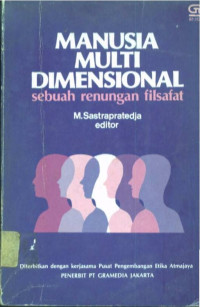 Manusia Multi Dimensional sebuah renungan filsafat