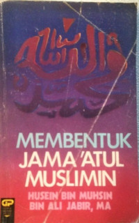 Membentuk Jama'atul Muslimin