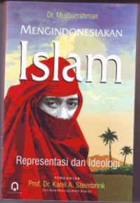 Image of MengIndonesiakan Islam: Representasi dan Ideologi