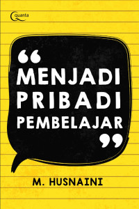 Menjadi Pribadi Pembelajar