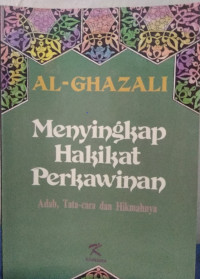 Menyingkap Hakikat Perkawinan Adab,Tata cara dan hikmahnya