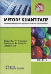 Metode Kuantitatif: Pendekatan pengambilan keputusan Untuk Ilmu Sosial dan Bisnis Edisi 2