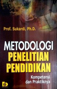 Metodologi Penelitian Pendidikan II: Untuk IAIN dan PTAIS Semua Fakultas dan Jurusan Komponen MKK