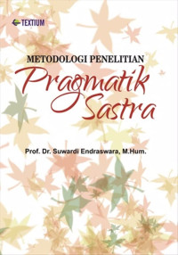 Metodologi Penelitian Pragmatik Sastra