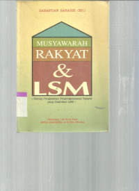 Musyawarah Rakyat & LSM (Sebuah Pengalaman Pengorganisasian Rakyat yang Dilakukan LSM)