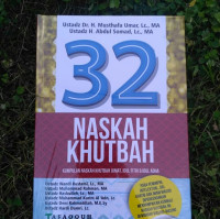 32 Naskah Khutbah : Kumpulan Naskah Khutbah Jumat, Idul Fitri dan Idul Adha