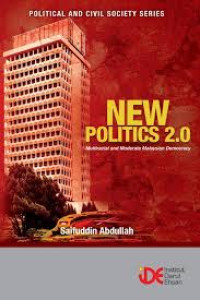 New Politics 2.0: Multiracial and Moderate Malaysian Democracy