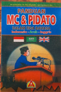 Panduan MC & Pidato Dalam Tiga Bahasa (Indonesia, Arab dan Inggris)