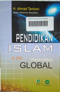 Pendidikan Islam di Era Transformasi Global