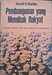 Pembangunan Yang Memihak Rakyat: Kupasan Tentang Teori dan Metode Pembangunan