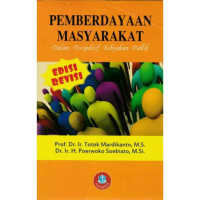 Image of Pemberdayaan Masyarakat dalam Perspektif Kebijakan Publik / Edisi Revisi
