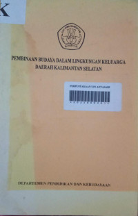 Pembinaan Budaya Dalam Lingkungan Daerah Kalimantan Selatan