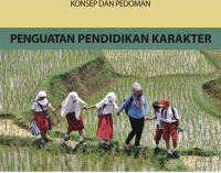 Konsep dan Pedoman: Penguatan Pendidikan Karakter