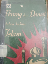 PERANG DAN DAMAI DALAM HUKUM ISLAM