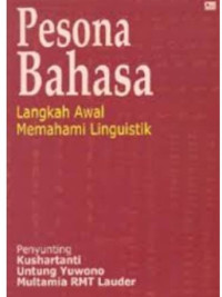 Pesona Bahasa: Langkah Awal Memahami Linguistik