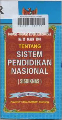 Undang-Undang Republik Indonesia No. 20 Tahun 2003 tentang Sistem Pendidikan Nasional