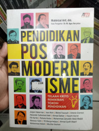 Pendidikan Posmodernisme : telaah kritis pemikiran tokoh pendidikan