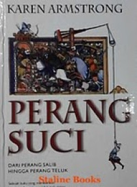 Perang suci: Dari perang salib hingga perang teluk